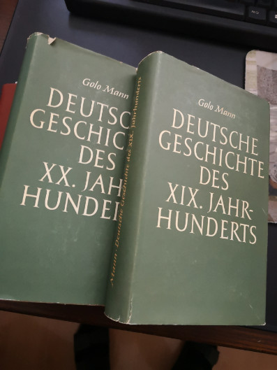 Golo Mann: DieDeutscheGeschichtedes 19.+ 20. Jahrh