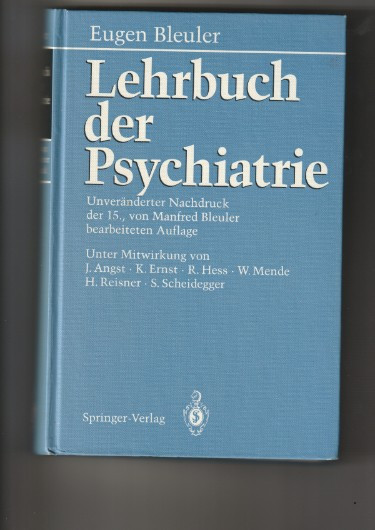Lehrbuch der Psychiatrie - Eugen Bleuler