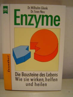 Enzyme. Die Bausteine des Lebens, NEU, Dr.W.Glenk