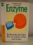 Enzyme. Die Bausteine des Lebens, NEU, Dr.W.Glenk