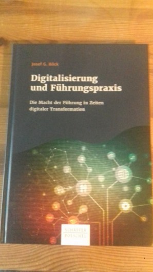 Digitalisierung und Führungspraxis von J.G.Böck